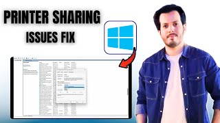 Fix Printer Sharing Issues in Windows 11 and 10 | Step-by-Step Guide