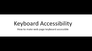 Keyboard Accessibility