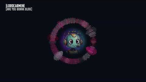 LordCarmen - Are you gonna slide