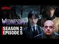 Wednesday Season 2 Episode 5 Breakdown | "A Descent into Madness" | Tim Burton’s Darkest | Netflix
