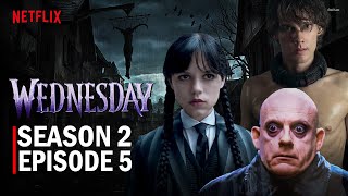 Wednesday Season 2 Episode 5 Breakdown  A Descent Into Madness  Tim Burtons Darkest  Netflix
