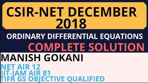CSIR NET DEC 2018 ORDINARY DIFFERENTIAL EQUATION COMPLETE SOLUTION