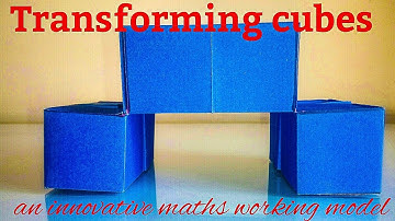 TRANSFORMING CUBES ।  Maths working model easy to make