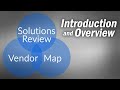 The solutions review vendor map  introduction  overview