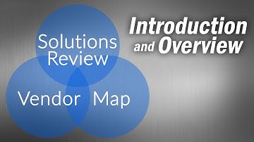 The Solutions Review VENDOR MAP — Introduction & Overview