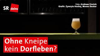 Kneipe ohne Wirt – wird schon! Wie Dörfer gegen das das Ende der Kneipenkultur kämpfen | Reportage