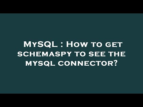 MySQL : How to get schemaspy to see the mysql connector?