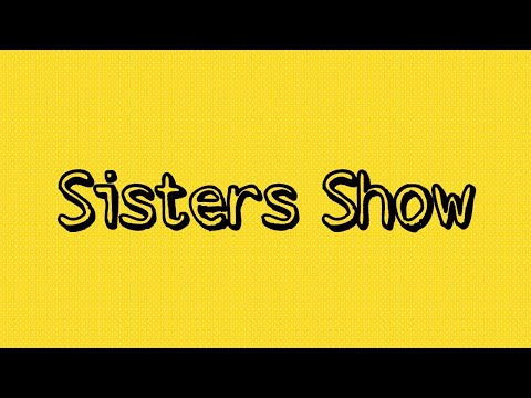Видео: НОВОЕ SISTERS SHOW / Тизер