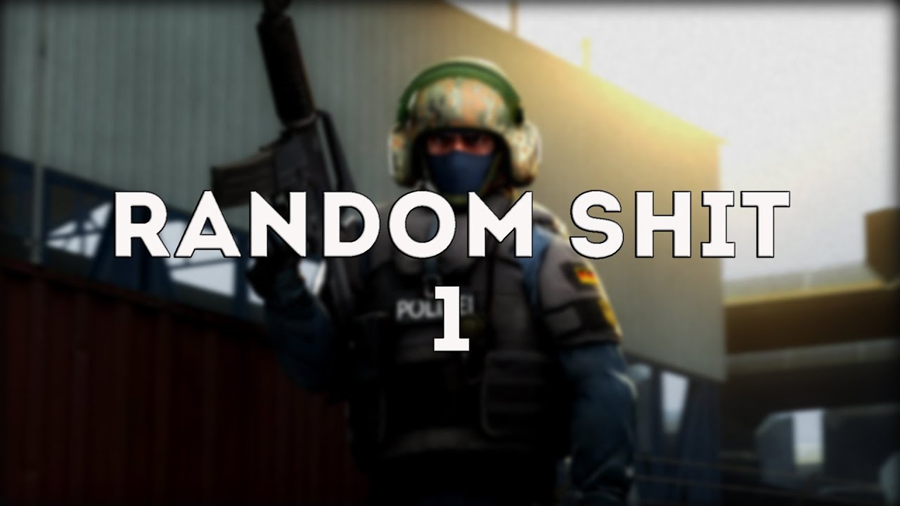 Random Shit 1 - YouTube