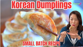 Korean Dumpling Recipe: COMPLETE 🥟 Tutorial For Beginners [SMALL🥟BATCH Mandu RECIPE] 맛있는 고기만두 만들기