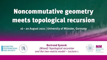 Bertrand Eynard: (Mixed) topological recursion and the two-matrix model - Lecture 1