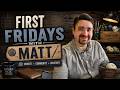 LIVE | First Friday's with Matt | Friday 6/5/2026 9pm EST
