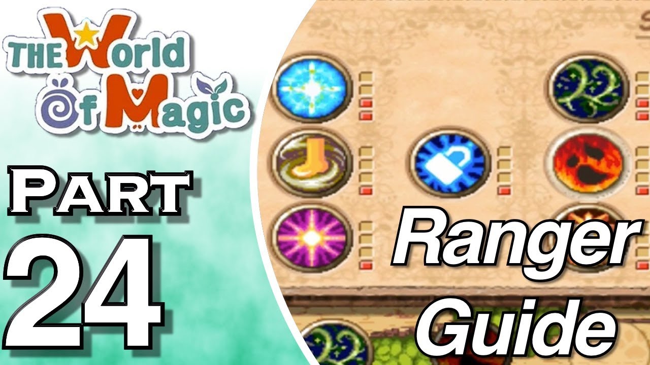 The World Of Magic Ranger Guide Walkthrough Part 24