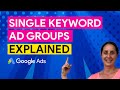 Single Keyword Ad Groups in Google Ads | Why You Need to Build SKAG