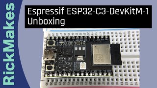 Espressif ESP32-C3-DevKitM-1 Unboxing