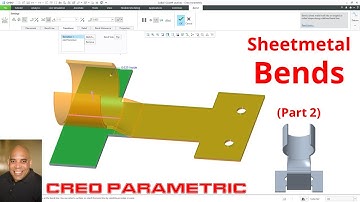 Creo Parametric - Sheetmetal Bends (Part 2)