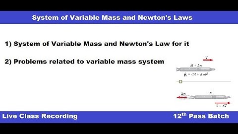 Variable Mass System