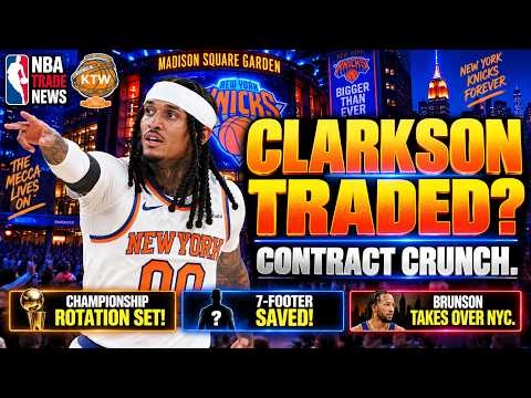 Video KNICKS NEWS TODAY: Jordan Clarkson TRADE LOOMING? Knicks' 15th Spot Battle Gets WILD