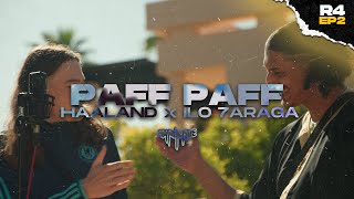 Haaland936 x Ilo 7araga - Paff paff [RAP LA RUE] ROUND 4 Resimi