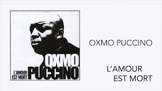 Miniatura de "Oxmo Puccino - L'amour est mort"