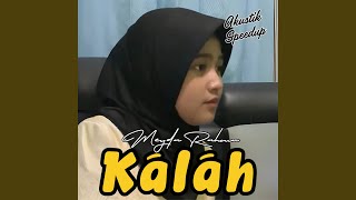 Kalah (Akustik Speedup)