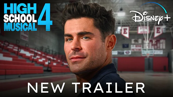 HIGH SCHOOL MUSICAL 4 Trailer (HD) Zack Efron, Vanessa Hudgens | Disney Plus | Fan Trailer 4