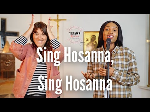 Sing Hosanna (To the King of Kings) Action Song // The Mark 10 Mission