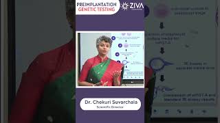 Preimplantation Genetic Testing || PGD || IVF || Dr Chekuri Suvarchala