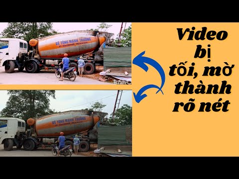 cách chỉnh video rõ nét