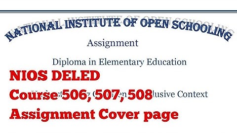 NIOS DELED Assignment 506, 507, 508 cover page