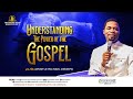 SUNDAY SERVICE | UNDERSTANDING THE POWER OF THE GOSPEL | 17.09.2023 | APOSTLE MICHAEL OROKPO