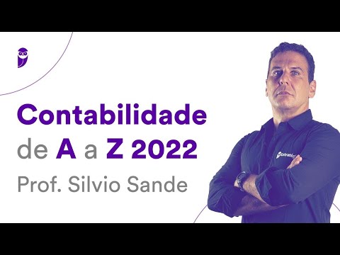 Contabilidade de A a Z 2022 - Prof. Silvio Sande