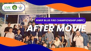 [AFTER MOVIE] HMIP BLUE FIRE CHAMPIONSHIP (HBFC) 2025