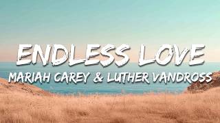 Mariah Carey & Luther Vandross - Endless Love (Lyrics)