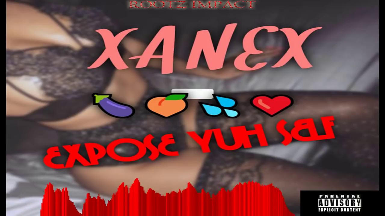 Xanex - Expose Yuh Self [ June 2018 ] (Chile Instrumental By Tower Beatz) [XANEX MUSIC]
