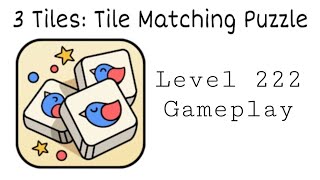 3 Tiles: Tile Connect and Match Block Puzzle Level 222 Gameplay screenshot 5