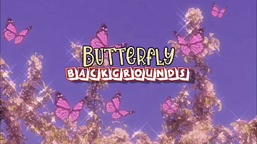 Aesthetic Ｂｕｔｔｅｒｆｌｙ Backgrounds