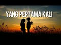Gambar cover lirik Lagu - Yang Pertama Kali - Vanny Vabiola - Ciptaan Pance F Pondaag