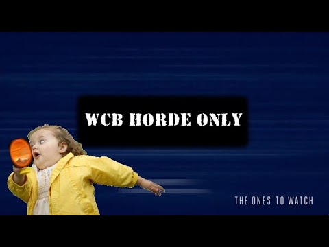 WCB HORDE ONLY