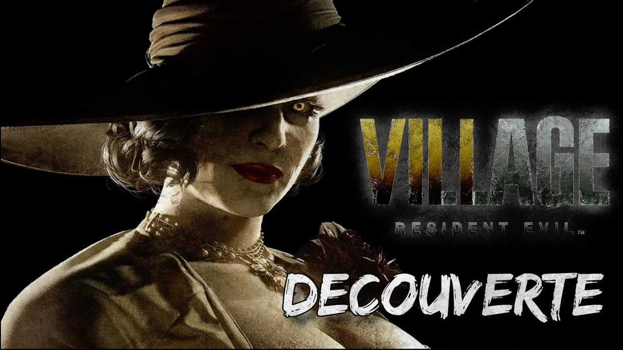 DECOUVERTE – RESIDENT EVIL VILLAGE