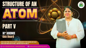 GOA BOARD || STD 11TH || CHEMISTRY || CHAPTER 2 || STRUCTURE OF ATOM || PART 5