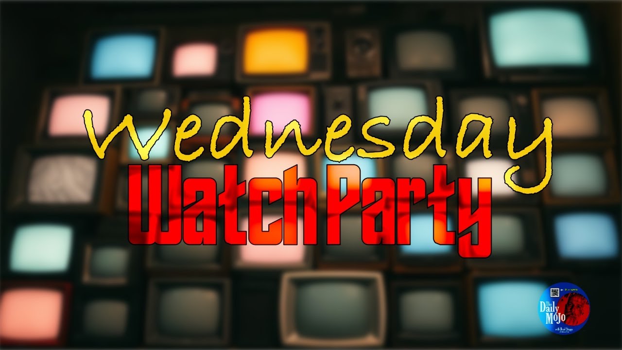 Wednesday Watch Party w Brad Staggs
