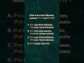 What difference between IPv4 and IPv6 #ccna