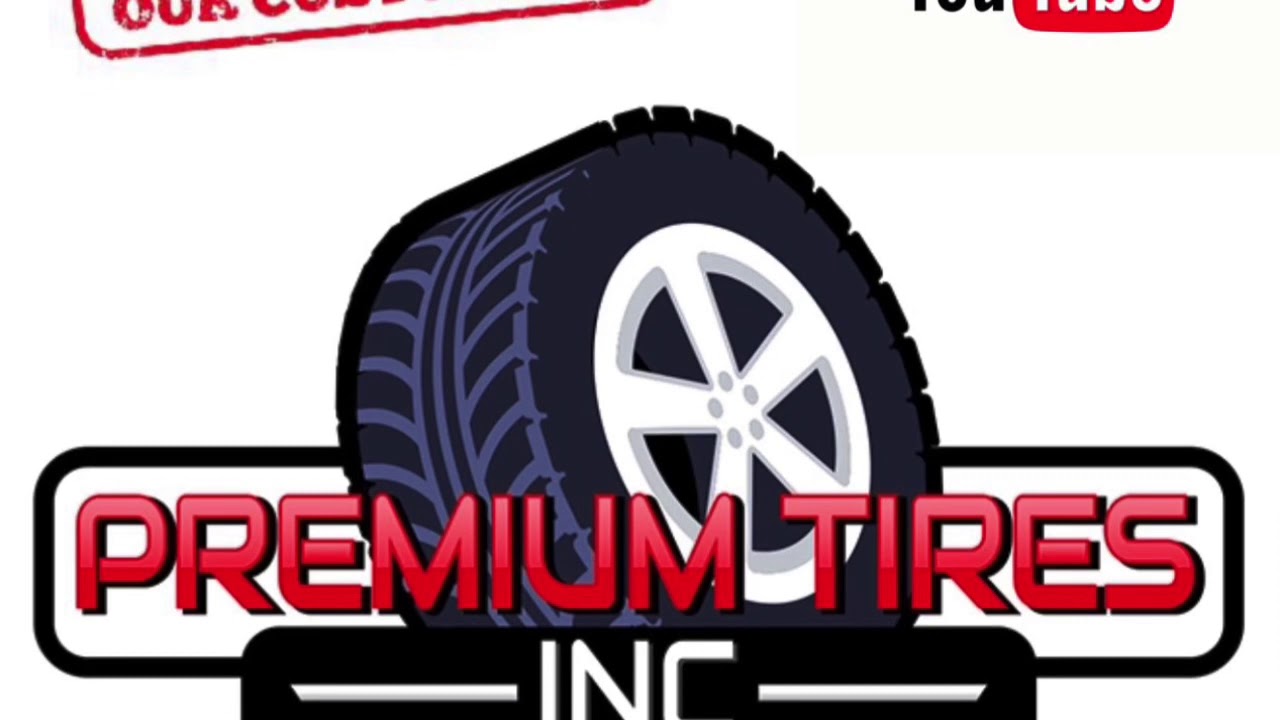 Premium Tires On Site - YouTube