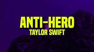 [1 HOUR] Taylor Swift - Anti Hero (Lyrics)