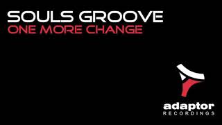 Souls Groove_One More Change (Extended Mix) [Cover Art]