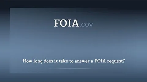 How long does it take to get an answer to a FOIA request? - DayDayNews