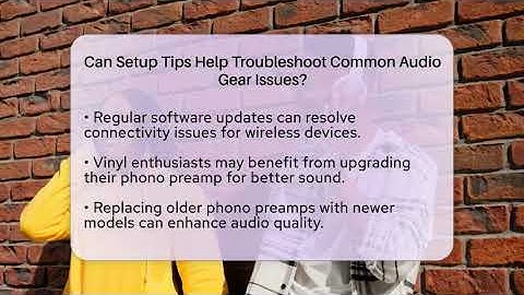 Can Setup Tips Help Troubleshoot Common Audio Gear Issues? | Audio Gear Insider