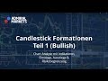 Handeln mit Strategie: Candlestick Formationen Teil 1