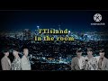 【日羅中歌詞】FTIsland In the room